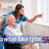 Hasta ve Yaşlı Bakım Eğitimi