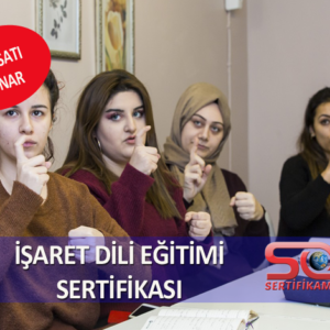 İşaret Dili Eğitimi Sertifikası
